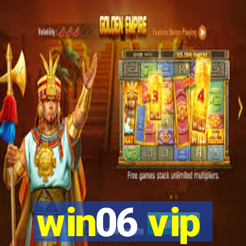 win06 vip